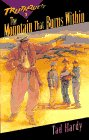 Hardy, Tad: Mountain That Burns Within Truth