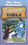 Le Blanc, Andre: The New Testament Picture Bible