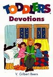 Beers, V. Gilbert: Toddlers Devotions