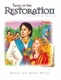 Mains, Karen: Tales of the Restoration