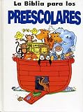 Not Available: La Biblia Para Los Preescolares/ Preschooler's Bible