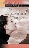 Briscoe, Jill: Spiritual Warfare: Equipping Yourself for Battle
