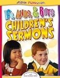 Miller, Susan Martins: Ifs, Ands, Buts Children's Sermons Miller, Susan Martins: Ifs, Ands, Buts Children's Sermons