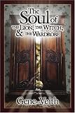 Veith, Gene: Soul Of The Lion, The Witch, & The Wardrobe Veith, Gene: Soul Of The Lion, The Witch, & The Wardrobe