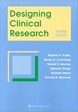Newman, Thomas B.: Designing Clinical Research: An Epidemiologic Approach