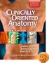 Clinically Oriented Anatomy, Sixth Edition: Softcover North American Edition
