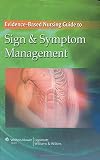Springhouse: The Evidence-Based Nursing Guide to Sign & Symptom Management