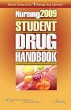 Springhouse: Nursing2009 Student Drug Handbook
