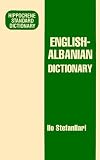 Stefanllari, Ilo: English Albanian Dictionary Stefanllari, Ilo: English Albanian Dictionary