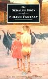 Powaga, Wiesiek: The Dedalus Book of Polish Fantasy