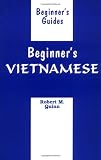 Quinn, Robert M.: Beginner's Vietnamese Quinn, Robert M.: Beginner's Vietnamese