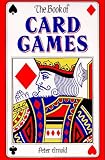 Arnold, Peter: The Book of Card Games Arnold, Peter: The Book of Card Games