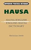 Awde, Nicholas: Hausa-English English-Hausa Dictionary Awde, Nicholas: Hausa-English English-Hausa Dictionary