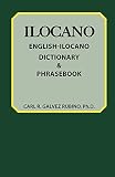 Rubino, Carl R. Galvez: Ilocano: Ilocano-English/English-Ilocano Dictionary and Phrasebook Rubino, Carl R. Galvez: Ilocano: Ilocano-English/English-Ilocano Dictionary and Phrasebook