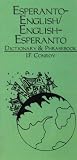 Conroy, Joseph F.: Esperanto-English English-Esperanto Dictionary & Phrasebook Conroy, Joseph F.: Esperanto-English English-Esperanto Dictionary & Phrasebook