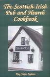 Nelson, Kay Shaw: The Scottish-Irish Pub and Hearth Cookbook: Recipes and Lore from Celtic Kitchens Nelson, Kay Shaw: The Scottish-Irish Pub and Hearth Cookbook: Recipes and Lore from Celtic Kitchens
