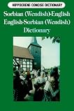 Strauch, Mercin: Sorbian (Wendish)-English English-Sorbian (Wendish) Concise Dictionary Strauch, Mercin: Sorbian (Wendish)-English English-Sorbian (Wendish) Concise Dictionary
