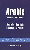 Smith, K.: Arabic Practical Dictionary: Arabic-English English-Arabic Smith, K.: Arabic Practical Dictionary: Arabic-English English-Arabic