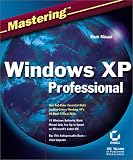 Minasi, Mark: Mastering Windows XP Professional Minasi, Mark: Mastering Windows XP Professional