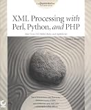 Brown, Martin C.: Xml Processing With Perl, Python, and Php Brown, Martin C.: Xml Processing With Perl, Python, and Php