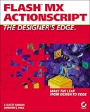 Hamlin, J. Scott: Flash Mx Actionscript: The Designer's Guide Hamlin, J. Scott: Flash Mx Actionscript: The Designer's Guide