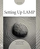 Rosebrock, Eirc: Setting Up Lamp: Getting Linux, Apache, MySQL, and PHP Working Together Rosebrock, Eirc: Setting Up Lamp: Getting Linux, Apache, MySQL, and PHP Working Together