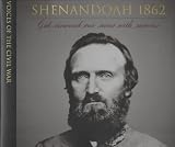 Editors of Time Life Books: Shenandoah 1862