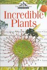 Dow, Lesley: Incredible Plants