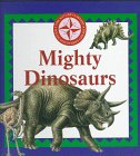 Simpson, Judith: Mighty Dinosaurs Simpson, Judith: Mighty Dinosaurs