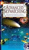 Levy, David H.: Advanced Skywatching: The Backyard Astronomer's Guide to Starhopping and Exploring the Universe