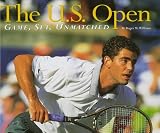 Time-Life Books: The U.S. Open: Game, Set, Unmatched Time-Life Books: The U.S. Open: Game, Set, Unmatched