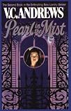 Andrews, V. C.: Pearl in the Mist Andrews, V. C.: Pearl in the Mist