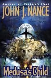 Medusa's Child (0783880561) by Nance, John J. Nance, John J.: Medusa's Child