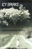 Rubio, Gwyn Hyman: Icy Sparks: Library Edition
