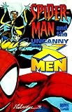 Lee, Stan: Spiderman and the Uncanny X-Men