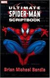 Bagley, Mark: Ultimate Spider-Man Script Book Bagley, Mark: Ultimate Spider-Man Script Book