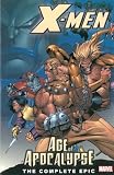 MacChio, Ralph: X-Men: Age Of Apocalypse The Complete Epic Book 1