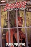 Brubaker, Ed: Daredevil 1: The Devil, Inside and Out Brubaker, Ed: Daredevil 1: The Devil, Inside and Out