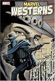 Slott, Dan: Marvel Westerns Slott, Dan: Marvel Westerns