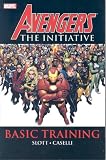 Slott, Dan: Avengers The Initiative 1: Basic Training Slott, Dan: Avengers The Initiative 1: Basic Training