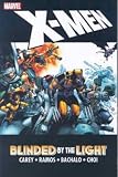 Carey, Mike: X-men, Blinded by the Light