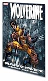 Guggenheim, Marc: Wolverine: The Death of Wolverine Guggenheim, Marc: Wolverine: The Death of Wolverine