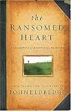 Eldredge, John: The Ransomed Heart: A Collection of Devotional Readings
