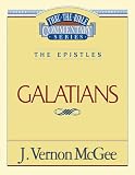 McGee, Vernon J.: Thru the Bible Commentary: Galatians 46