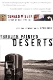 Miller, Don: Through Painted Deserts: Light, God, and Beauty on the Open Road