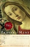 Gilbert, Lela: The Prayer Of Mary: Living The Surrendered Life