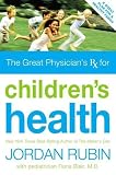 Rubin, Jordan: Great Physician's Rx for Children's Health