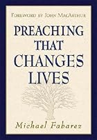 Preaching That Changes Lives by Michael&hellip;
