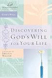 Women of Faith: Discovering God's Will for Your Life Women of Faith: Discovering God's Will for Your Life