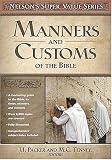 Packer, J.: Manners and Customs of the Bible